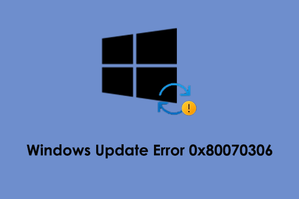 Instant Fixes for the Windows Update Error 0x80070306