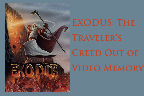 EXODUS: The Traveler’s Creed Out of Video Memory – How to Fix?