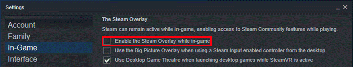 uncheck Enable the Steam overlay while in-game