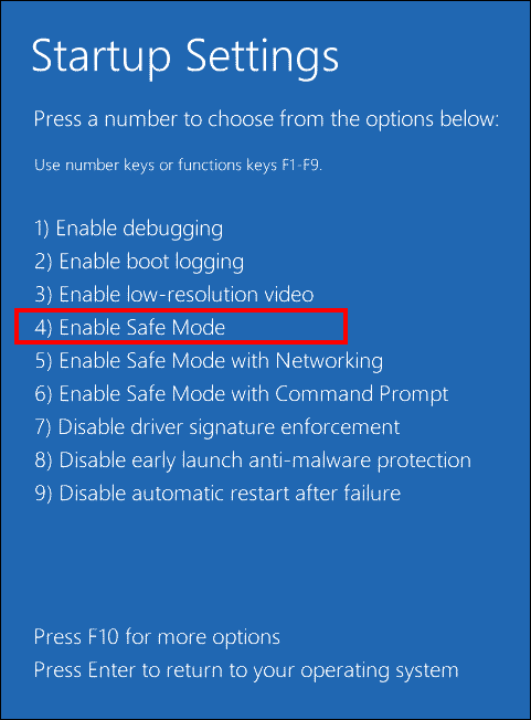 press the 4 key or F4 key to enter Safe Mode