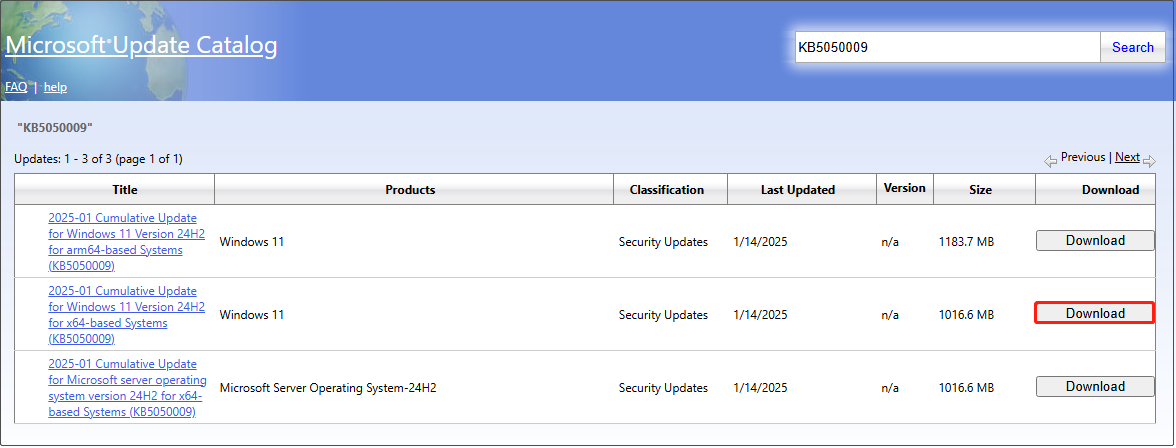 download the standalone packages for KB5050009 in the Microsoft Update Catalog