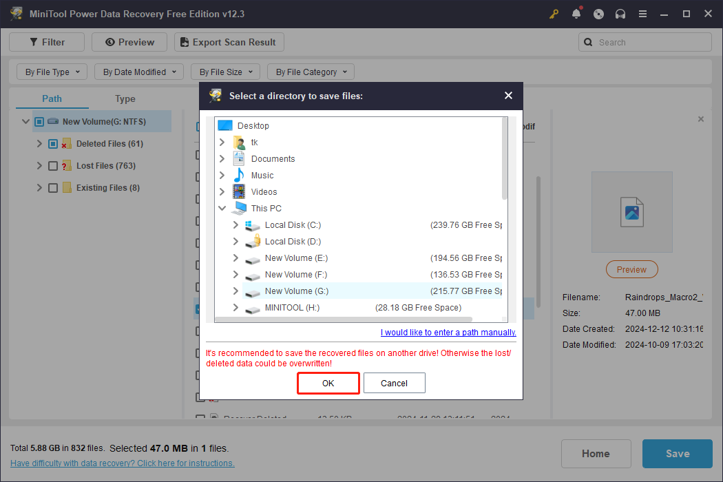 click OK to store the recovered files via MiniTool Power Data Recovery