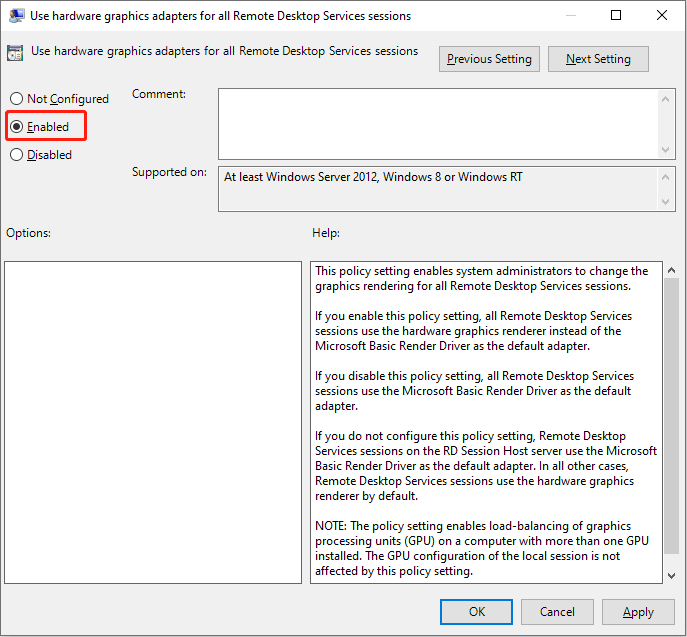 enable the Use hardware graphics adapters for all Remote Desktop Services sessions policy