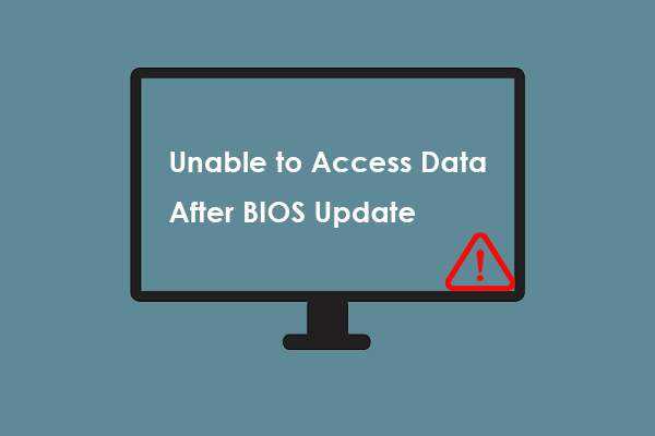 Easy Solutions: Unable to Access Data After BIOS Update