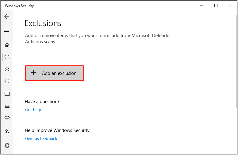 add an exclusion in Windows Defender