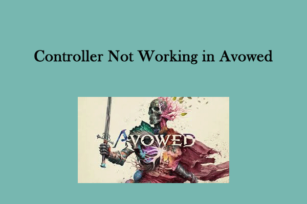 How to Fix Gamepad or Controller Not Working in Avowed