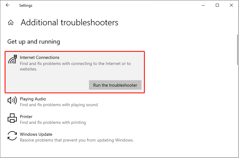 click the Run the troubleshooter button under Internet Connections