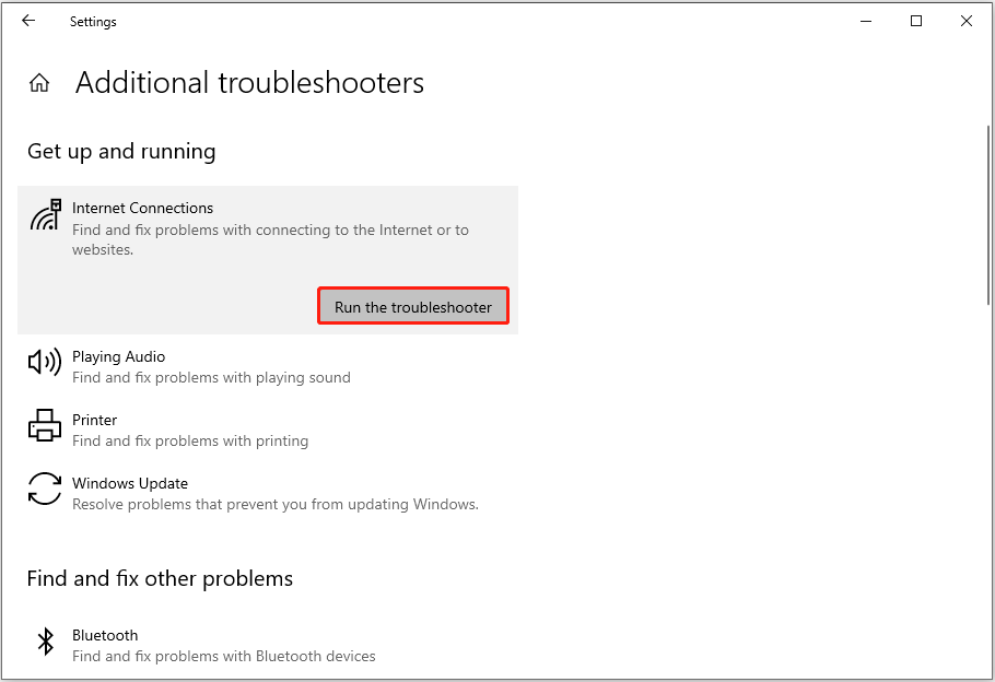 run the Internet connection troubleshooter from Settings