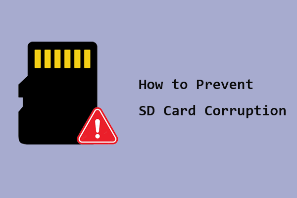 SD Card Corruption Reasons & How to Prevent SD Card Corruption