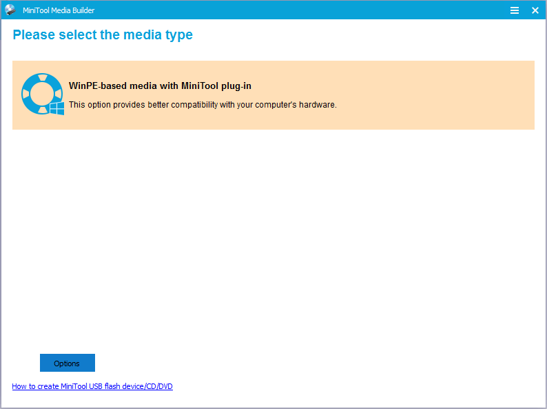 select WinPE-based media with MiniTool plug-in
