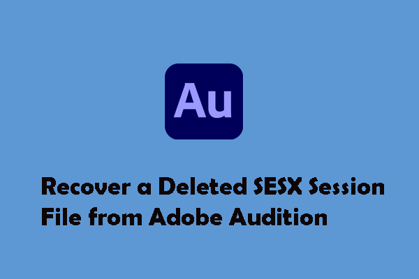 How to Recover a Deleted SESX Session File? Learn This Guide