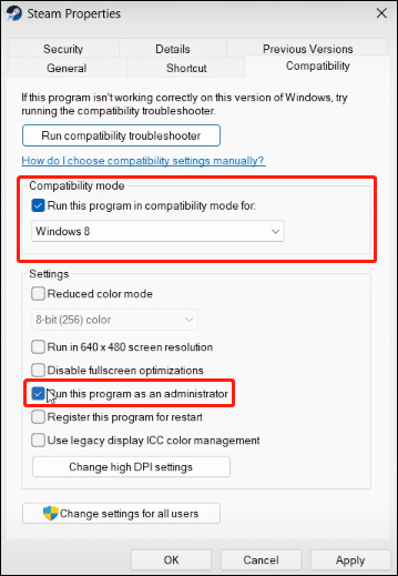 check the boxes to run Steam in Windows 8 Compatibility Mode and as an administrator