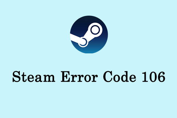 Unbeatable Methods for Steam Error Code 106 on Windows