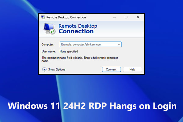 Windows 11 24H2 RDP Hangs on Login – Find Why & How to Fix