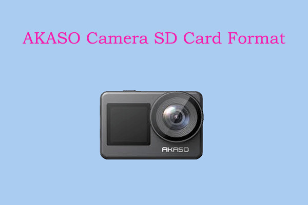 How to Format AKASO Camera SD Card and Fix SD Card Issues