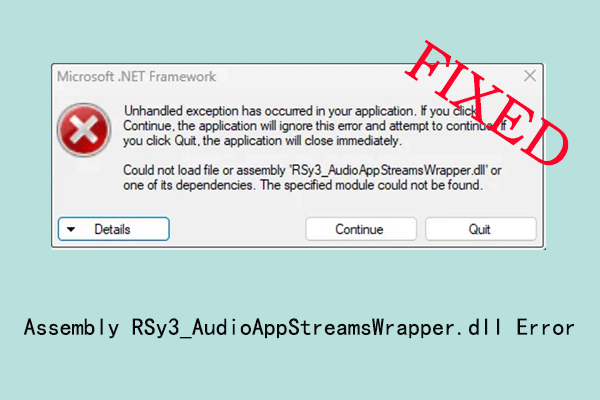 Easy Solutions to Assembly RSy3 AudioAppStreamsWrapper.dll Error