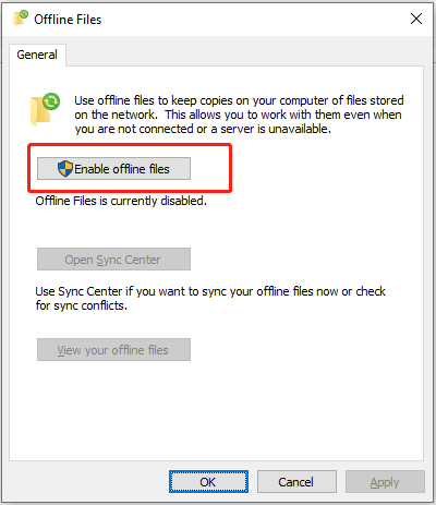 click Enable offline files