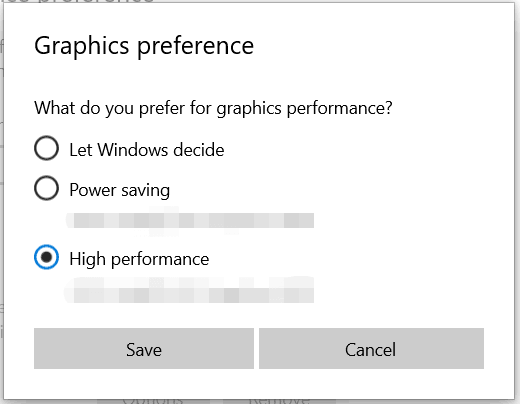choose High performance as the graphics preference