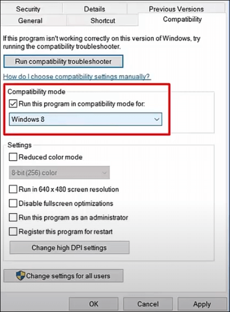 tick mark on Run this program in compatibility mode for and select Windows 8