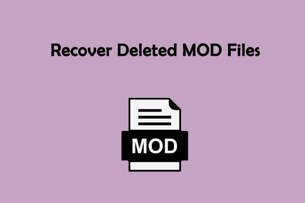 Full Guide on How to Recover Deleted MOD Files in No Time