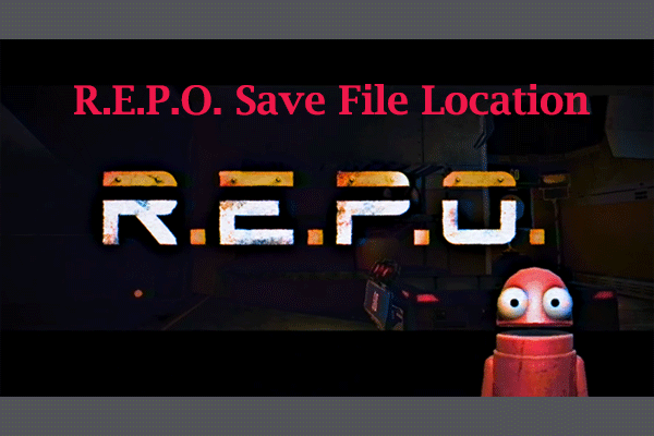 Guide to Find and Protect R.E.P.O. Save File Location