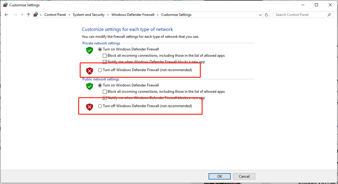 check Turn off Windows Defender Firewall (not recommended)