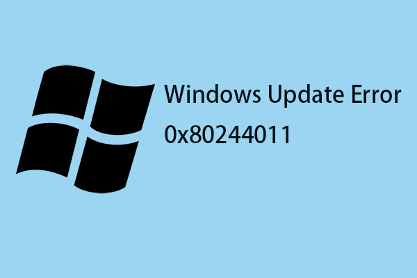 Provides a Guide to Fix the Windows Update Error 0x80244011