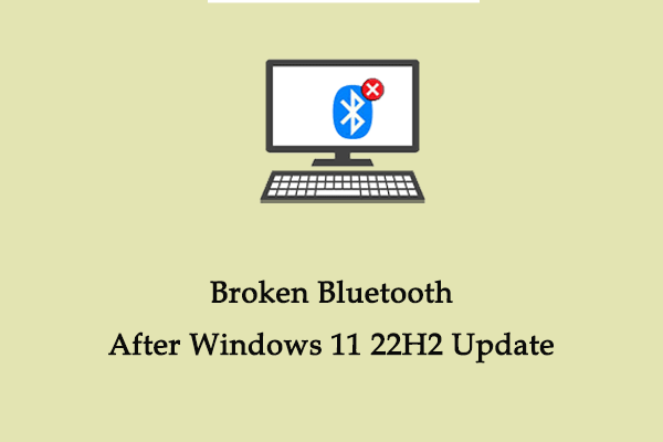How to Fix Broken Bluetooth After Windows 11 22H2 Update