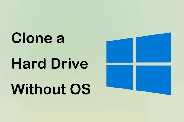 How to Clone a Hard Drive Without OS on PC? See Exact Steps!