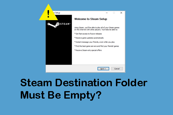 Useful Guide for Steam Destination Folder Must Be Empty