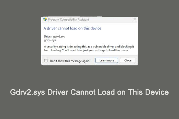 How to Fix Gdrv2.sys Driver Cannot Load on This Device