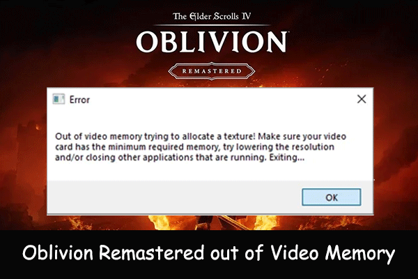 How to Fix Oblivion Remastered out of Video Memory on PC