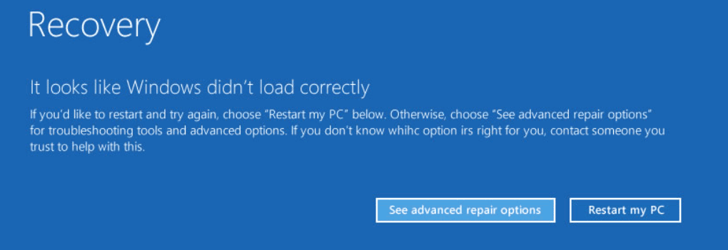 récupération, il semble que Windows ne s'est pas chargé correctement