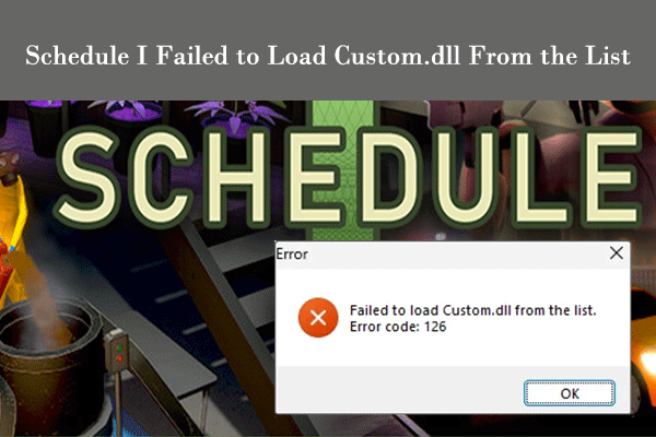How to Fix Schedule I Failed to Load Custom.dll From the List