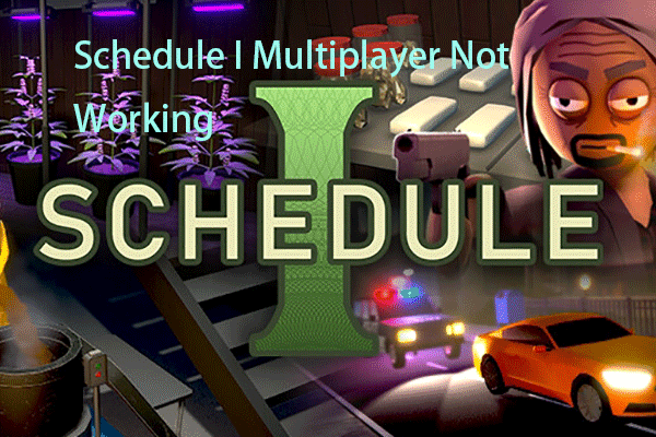 Is Schedule I Multiplayer Not Working on Windows PC? Fix It Now!