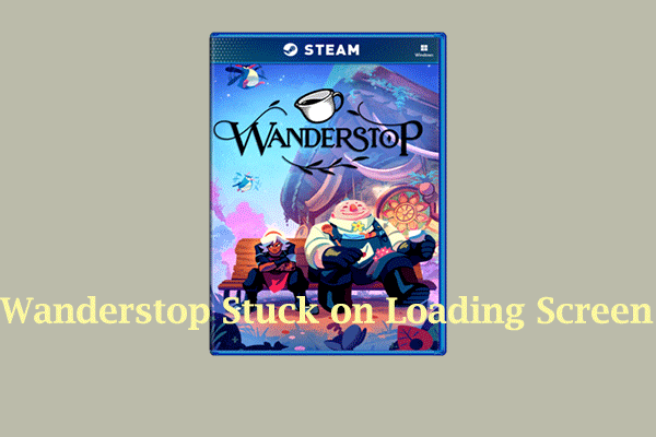 Spotlight on How to Solve Wanderstop Stuck on Loading