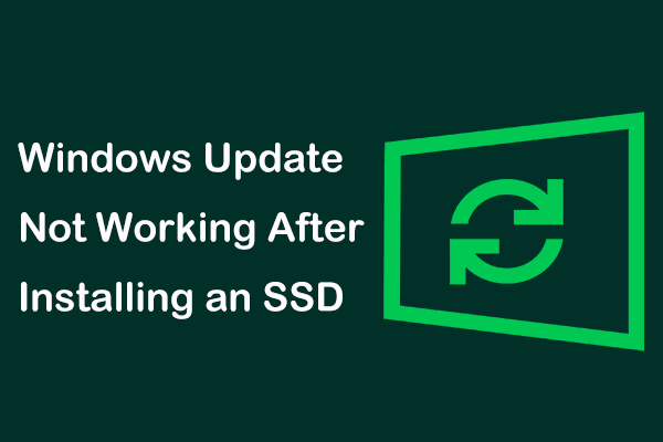 Windows Update Not Working After Installing an SSD, Quick Fix