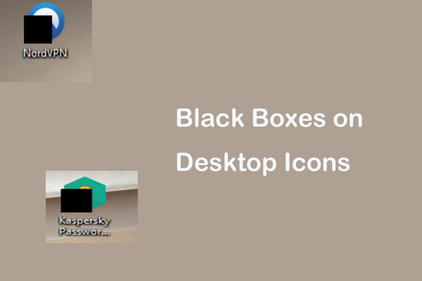 How to Remove Black Boxes on Desktop Icons in Windows 11/10