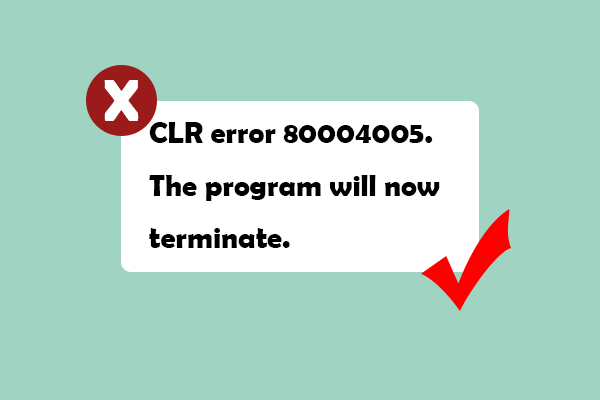 Discover Useful Methods to Fix CLR Error 80004005 on Windows