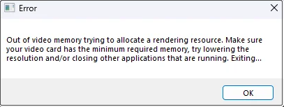 the out of video memory error message