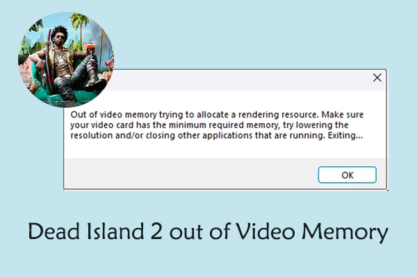 Proven Fixes for Dead Island 2 out of Video Memory Error on PC