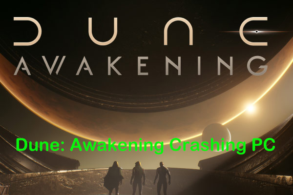 Dune: Awakening Crashing PC During Compiling Shaders, Top 4 Tips