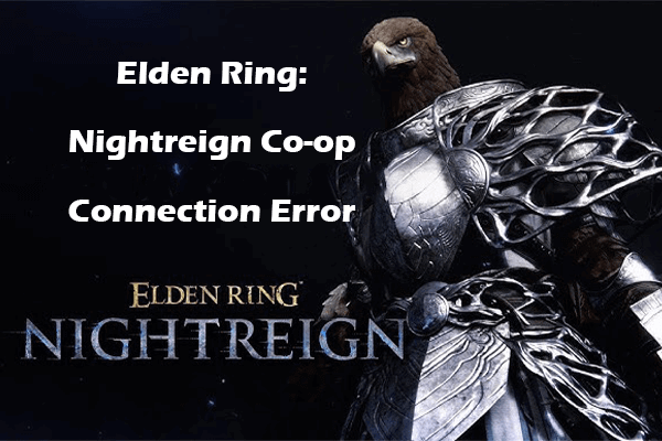 Elden Ring: Nightreign Co-op Connection Error: Find Ways Here