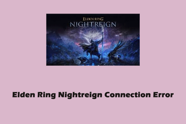 How to Fix Elden Ring Nightreign Connection Error on Windows