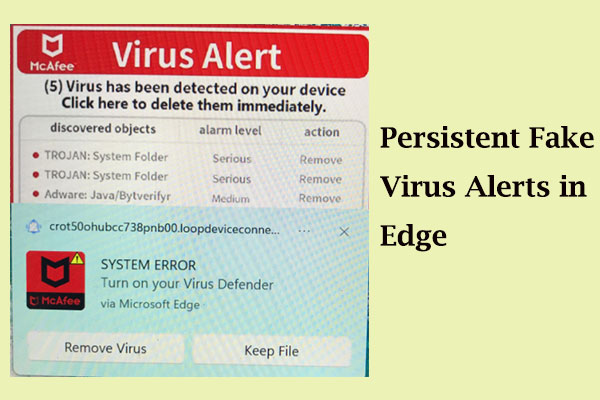 Watch out for Persistent Fake Virus Alerts in Edge