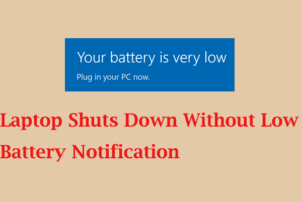 Fix Windows Laptop Shuts Down Without Low Battery Notification