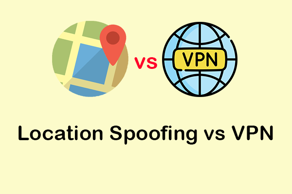 Location Spoofing vs VPN: What Are the Differences Between Them