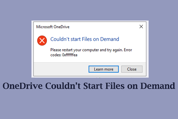 Fixes on OneDrive Couldn’t Start Files on Demand Error