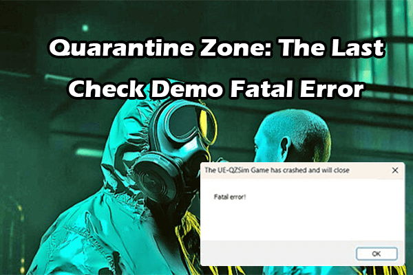 Quarantine Zone: The Last Check Demo Fatal Error: 5 Proven Fixes