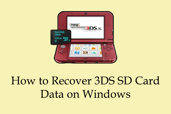 How to Recover 3DS SD Card Data on Windows